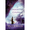 Daughter's Courage - Hardcover