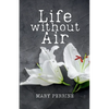 Life Without Air - Paperback
