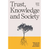 Trust, Knowledge and Society: Trust as the foundation of societal development - Paperback