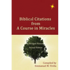 Biblical Citations from A Course in Miracles - Paperback