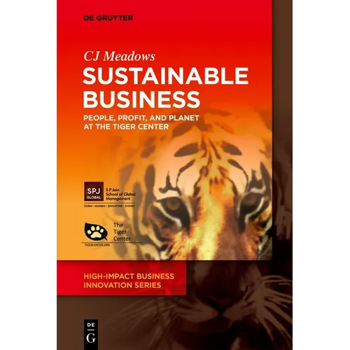 Sustainable Business: People, Profit, and Planet at the Tiger Center - Paperback