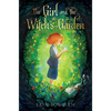 The Girl and the Witch's Garden - Hardcover