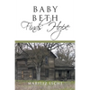 Baby Beth Finds Hope - Paperback