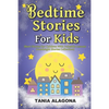 Bedtime Stories for Kids: Short Stories for Children With Valuable Lessons (Goodnight Stories Collection) - Paperback
