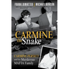 Carmine the Snake: Carmine Persico and His Murderous Mafia Family - Paperback