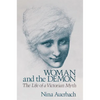 Woman and the Demon: The Life of a Victorian Myth - Paperback