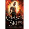 Crimson Skies (Fallen Messengers Book 6) - Paperback