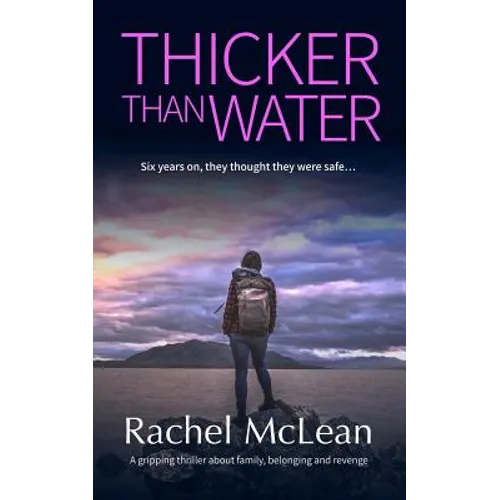 Thicker Than Water: A gripping thriller about family, belonging and revenge - Paperback