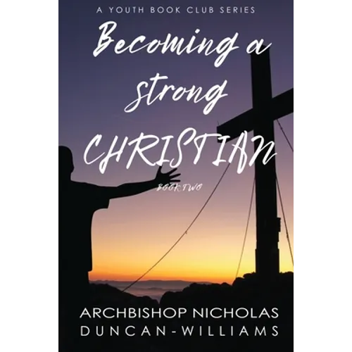 Becoming a Strong Christian - Paperback