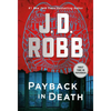 Payback in Death: An Eve Dallas Novel - Mass Market Paperbound