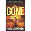 The Gone Sister: A Private Investigator Mystery Series of Crime and Suspense - Paperback