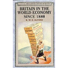 Britain in the World Economy since 1880 - Paperback