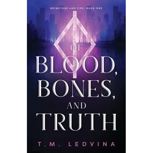 Of Blood, Bones, and Truth - Paperback