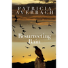 Resurrecting Rain - Paperback