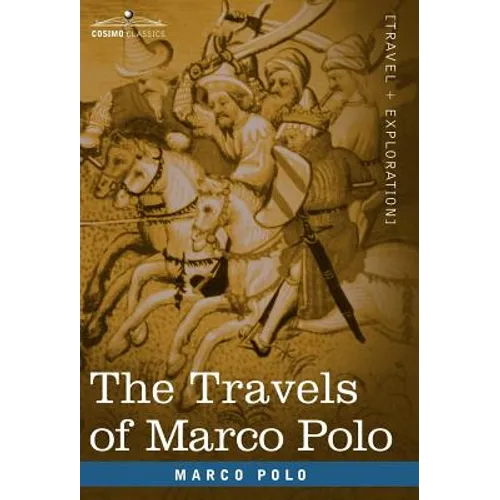 The Travels of Marco Polo - Hardcover