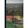 Sketches of the Town of Old Town, Penobscot County, Maine From Its Earliest Settlement, to 1879; With Biographical Sketches - Paperback