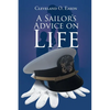 A Sailor's Advice on Life - Paperback
