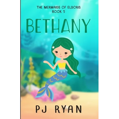 Bethany: A funny chapter book for kids ages 9-12 - Paperback
