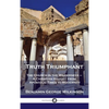 Truth Triumphant: The Church in the Wilderness - A Christian History from Apostolic Times to Modernity - Hardcover