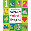 First 100 Numbers, Colors, Shapes: A Padded Book--Perfect for Little Hands to Hold - Hardcover