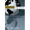 Shaping Strategy: The Civil-Military Politics of Strategic Assessment - Paperback