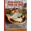 For Such a Time as This: Flavors and Recipes from My Honduras - Paperback
