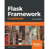 Flask Framework Cookbook, Second Edition - Paperback