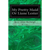 My Pretty Maid Or Liane Lester - Paperback