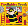 Firefighter Frank Board Book Edition - Board Book