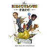 The Ridiculous Race: 26,000 Miles, 2 Guides, 1 Globe, No Airplanes - Paperback