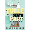 Tulle Death Do Us Part: A Material Witness Mystery - Paperback