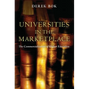 Universities in the Marketplace: The Commercialization of Higher Education - Paperback