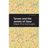 Tarzan and the Jewels of Opar - Paperback