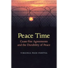 Peace Time: Cease-Fire Agreements and the Durability of Peace - Paperback