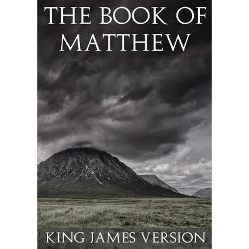 The Book of Matthew (KJV) (Large Print) (The New Testament) - Paperback