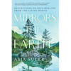 Mirrors in the Earth: Reflections on Self-Healing from the Living World - Paperback