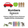 English-Khmer (Cambodian) Numbers Children's Bilingual Picture Dictionary - Paperback