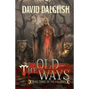 The Old Ways: The Paladins #3 - Paperback