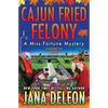 Cajun Fried Felony - Paperback