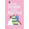 'Tis the Season to Get Married - Paperback
