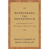 Rethinking the Pentateuch: Prolegomena to the Theology of Ancient Israel - Paperback