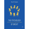 The Psychology of Brexit: From Psychodrama to Behavioural Science - Paperback