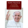 Pope Francis and the Future of Catholicism in the United States: The Challenge of Becoming a Church for the Poor - Paperback