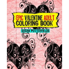 Epic Adult Valentine Coloring Book - Paperback