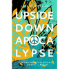 Upside-Down Apocalypse: Grounding Revelation in the Gospel of Peace - Paperback