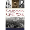 California and the Civil War - Hardcover