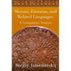 Minoan, Etruscan, and Related Languages: A Comparative Analysis - Hardcover