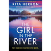 The Girl in the River: A totally addictive and heart-racing crime thriller - Paperback