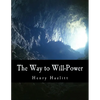 The Way to Will-Power - Paperback