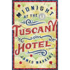 Midnight at the Tuscany Hotel - Paperback